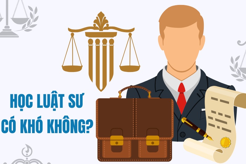 Học luật sư có khó không?