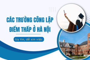 Các trường công lập điểm thấp ở Hà Nội