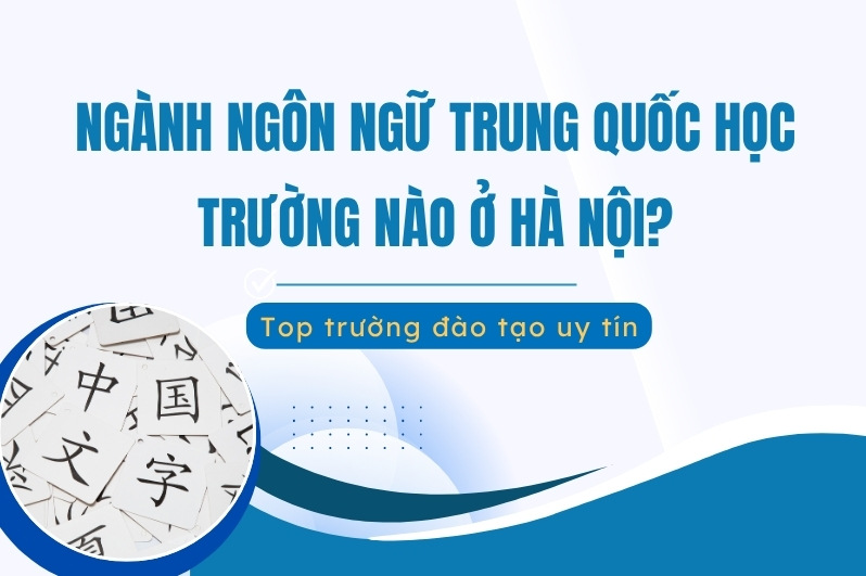 ngôn ngữ trung quốc học trường nào ở hà nội